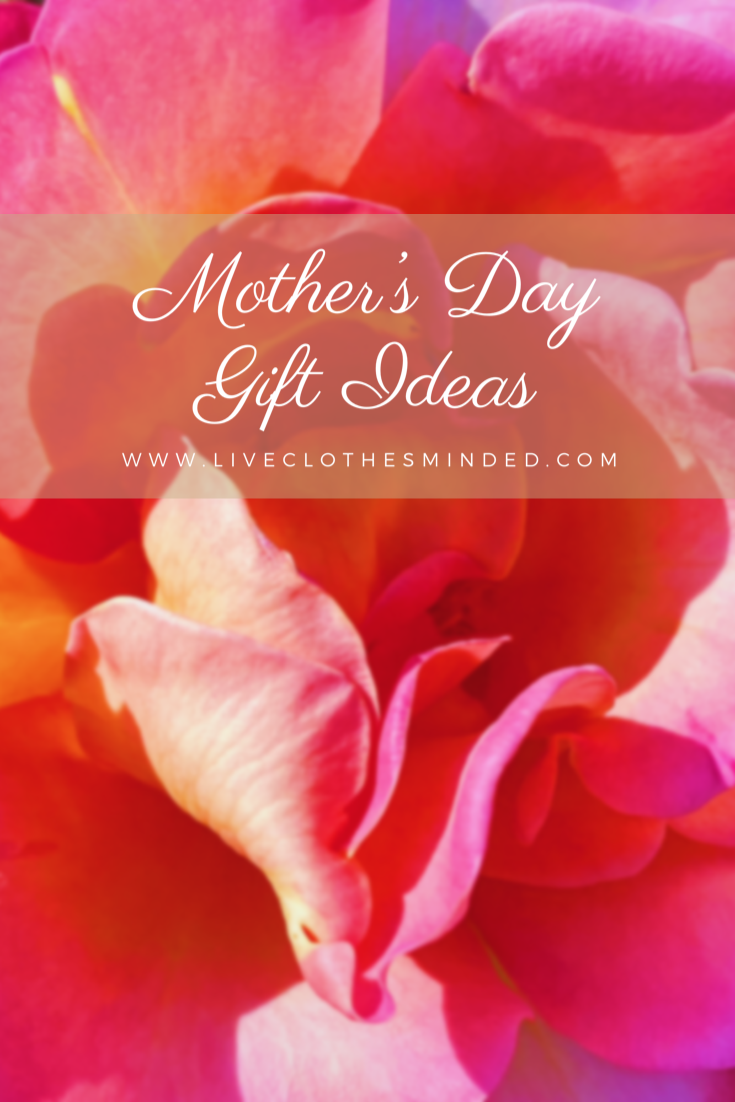 mothers day gift ideas-liveclothesminded