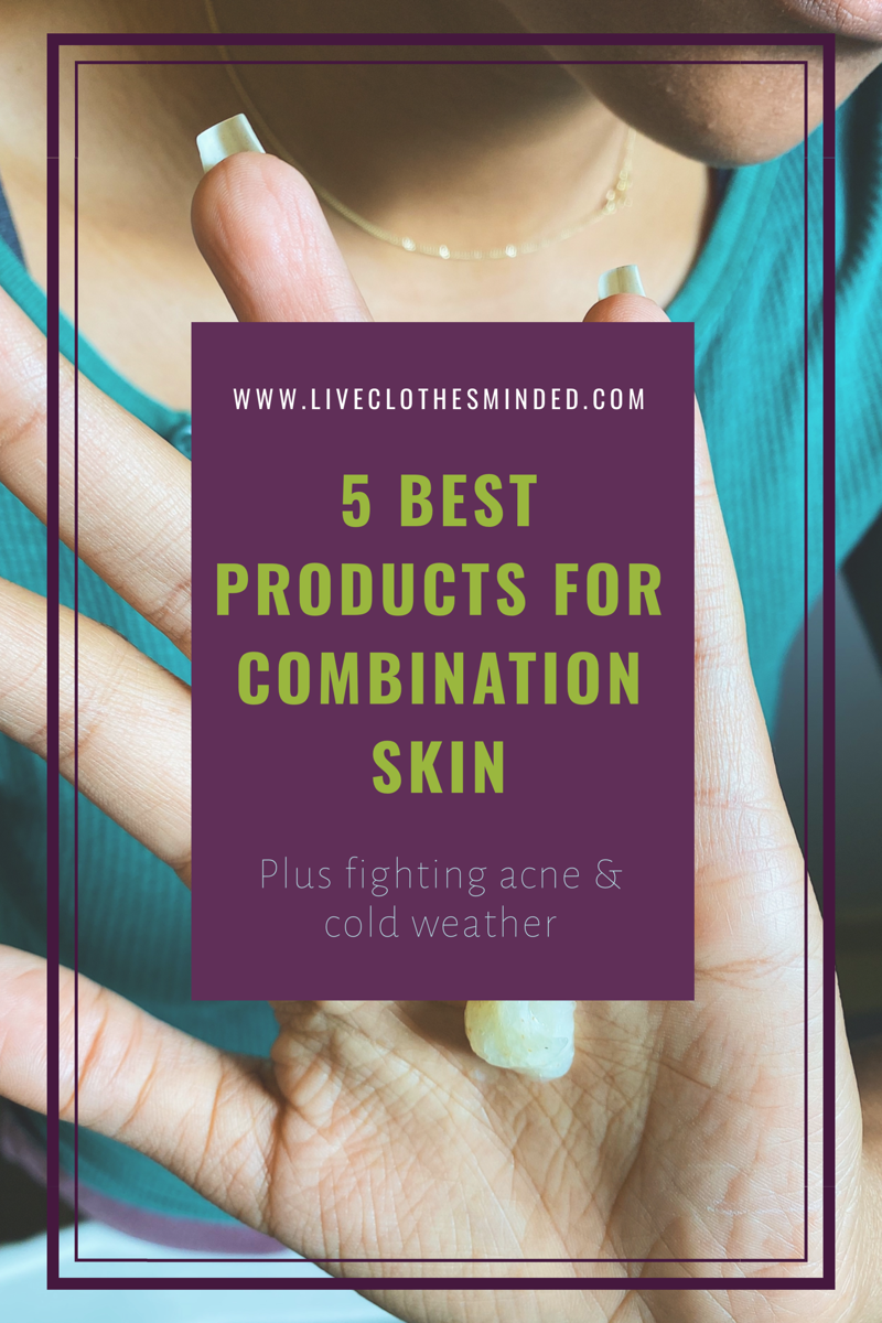 best products for combination skin-cold weather-acne treatment